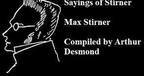 Sayings of Stirner I Max Stirner I Compiled by Arthur Desmond #egoism #stirner #philosophy