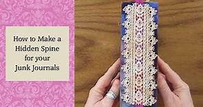 How to Make a Hidden Spine for your Junk Journals