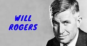 History Brief: Will Rogers