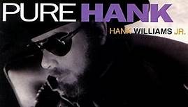 Hank Williams Jr. - Pure Hank