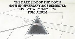 Pink Floyd - The Dark Side Of The Moon (Live at Wembley 1974) [2023 Master] {Full Album}
