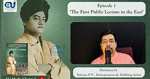 Episode 1/Chapter 1 - Lectures from Colombo to Almora - Narration by Srivatsa P V