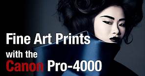 Fine Art Prints with the Canon imagePROGRAF Pro-4000