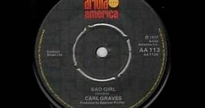 Carl Graves - Sad Girl (1977 - #83)