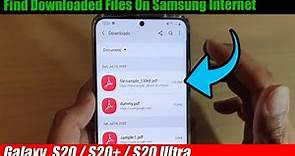 Galaxy S20/S20+: How to Find Downloaded Files On Samsung Internet