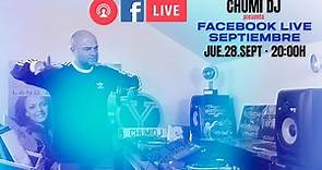 Chumi Dj presenta Facebook Live Septiembre 2023 - Yesterday Remember Parties