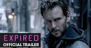 Expired (2022 Movie) Official Trailer - Ryan Kwanten, Hugo Weaving