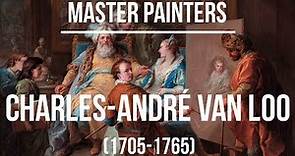 Charles-André van Loo (1705-1765) A collection of paintings 4K Ultra HD