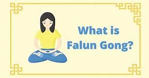 What is Falun Gong?