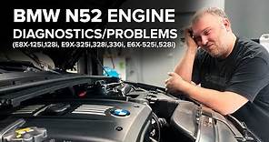 BMW N52 Engine Diagnostics/Problems - Everything You Need To Know (128i, 325i, 328i, 330i, 528i)