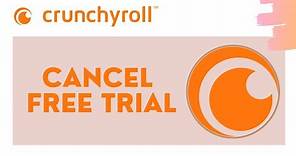 How To Cancel Crunchyroll Free Trial 2021 | Cancel Crunchyroll Free trial