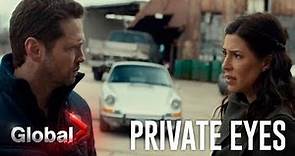 Private Eyes Spring Premiere Sneak Preview | Global TV
