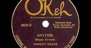 1st RECORDING OF: Anytime - Emmett Miller (1924 version)
