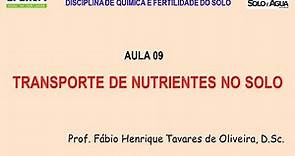 AULA 09 - Transporte de Nutrientes no Solo - UFERSA