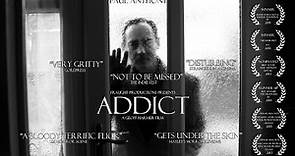 Addict - Trailer
