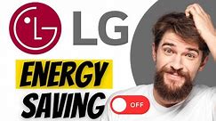 How To Turn OFF Energy Saving On LG Smart TV