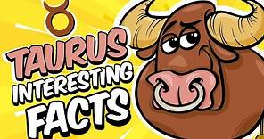 Interesting Facts About TAURUS Zodiac Sign