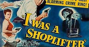 I Was a Shoplifter with Scott Brady 1950 - 1080p HD Film