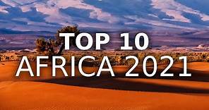Top 10 African Countries to Visit in 2021 | MojoTravels