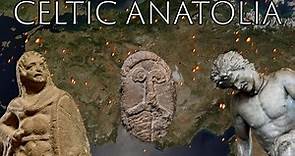 The Forgotten History of Celtic Anatolia