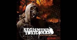 SEGISMUNDO TOXICOMANO - Since 1997