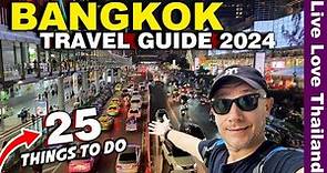 First 25 Places To Visit In BANGKOK | Things To Do & See In BANGKOK In 2024 #livelovethailand
