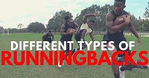 THE DIFFERENT TYPES OF RUNNING BACKS..