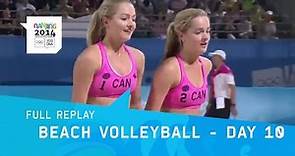 Beach Volleyball - Women's Bronze & Gold Medal | Full Replay | Nanjing 2014 Youth Olympic Games