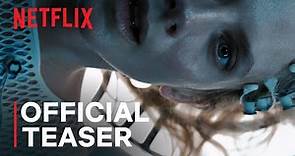 Oxygen | Official Teaser | Netflix