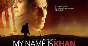 Film India My Name Is Khan [Full Movie]