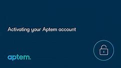 Aptem user help video - Activating your account