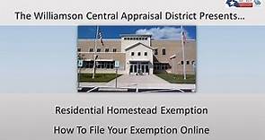 Residential Homestead Exemption: Online Filing - Williamson Central Appraisal District