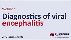 Webinar: Diagnostics of viral encephalitis