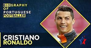 Cristiano Ronaldo Biography in English
