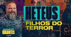 Heteus, Filhos do Terror | Joel Pereira | Projeto Vida