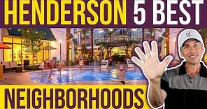 5 Best Henderson Nevada Neighborhoods & Places to Live in Las Vegas
