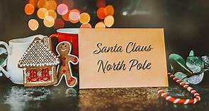 Santa Claus Mailing Address: Letters From the North Pole | LoveToKnow