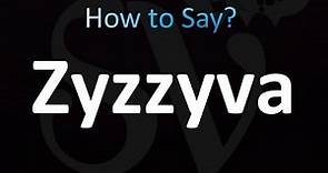 How to Pronounce Zyzzyva (correctly!)