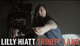 Lilly Hiatt - "Trinity Lane" [Official Video]