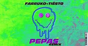 Farruko & Tiësto - Pepas (Tiësto Remix)