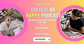 Be Unapologetic For Who YOU Are! With Frances Berry