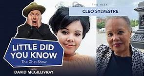 LITTLE DID YOU KNOW The Chat Show Episode 39: Cleo Sylvestre