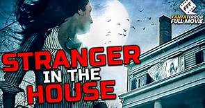 STRANGER IN THE HOUSE | Full HORROR Movie