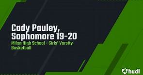 Cady Pauley, Sophomore 19-20