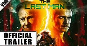 The Last Man (2017) - Trailer | VMI Worldwide