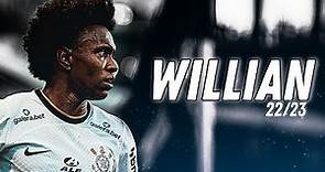 Willian • CORINTHIANS • Skills, Assistências e Gols - 2022