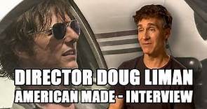 Doug Liman - American Made - Exclusive Interview
