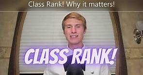 Class Rank! What it is, and why it matters! College Applications and Admissions 101!