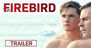 Firebird | Official Trailer HD | 2022