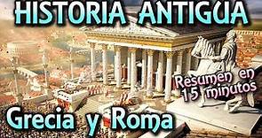 Resumen HISTORIA ANTIGUA - Grecia y Roma (Documental)